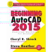 Beginning AutoCAD 2015 Exercise Workbook Sale! - Click Image to Close