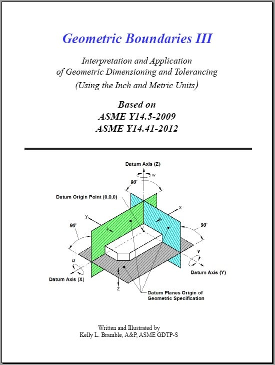 ASME Y14.5-2009, Geometric Boundaries III GD&T Reference Book