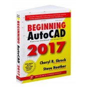 Beginning AutoCAD ® 2017 Exercise Workbook Sale!
